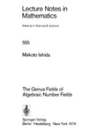Ishida M.  The Genus Fields of Algebraic Number Fields