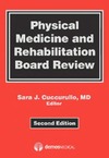 Cuccurullo S. — Physical Medicine and Rehabilitation Review, Second Edition: Pearls of Wisdom