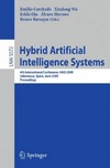 Corchado E., Wu X., Oja E.  Hybrid artificial intelligence systems 4th international conference; proceedings HAIS<4. 2009. Salamanca>