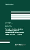 Capogna L., Danielli D., Pauls S.D.  An Introduction to the Heisenberg Group and the Sub-Riemannian Isoperimetric Problem (Progress in Mathematics 259)