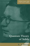 Peierls R.  Quantum Theory of Solids (Oxford Classic Texts in the Physical Sciences)