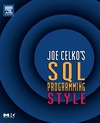 Celko J.  Joe Celko's SQL Programming Style (The Morgan Kaufmann Series in Data Management Systems)