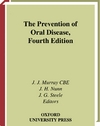 Murray J.J., Nunn J.H., Steele J.G.  The Prevention of Oral Disease