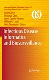 Zeng D., Chen H., Castillo-Chavez C.  Infectious Disease Informatics and Biosurveillance (Integrated Series in Information Systems, Vol. 27)