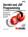 Wahli U., Fielding M., Mackown G.  Servlet and JSP Programming with IBM WebSphere Studio and VisualAge for Java