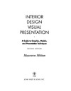 Mitton M.  Interior Design Visual Presentation: A Guide to Graphics, Models & Presentation Techniques, Second Edition