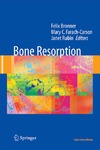 Bronner F., Farach-Carson M., Rubin J.  Bone Resorption