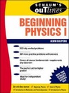 Halpern A.  Schaum's Outline of Beginning Physics I: Mechanics and Heat