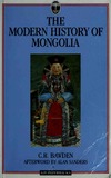 Bawden R.  THE MODERN HISTORY OF MONGOLIA