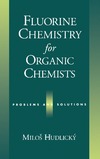 Hudlicky M.  Fluorine Chemistry for Organic Chemists