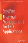 Lasance C., Poppe A., Chang M.  Thermal Management for LED Applications