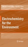 Comninellis C., Chen G.  Electrochemistry for the Environment