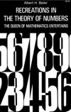 Beiler A.  Recreations in the theory of numbers: the queen of mathematics entertains