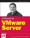 Hammersley E.  Professional VMware Server