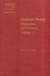 Maybeck P.  Stochastic models, estimation and control. Volume 2