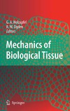 Holzapfel G., Ogden R.  Mechanics of Biological Tissue
