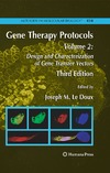 LeDoux J.  Gene Therapy Protocols: Design and Characterization of Gene Transfer Vectors