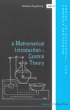 Engelberg S.  A Mathematical Introduction to Control Theory (Series in Electrical and Computer Engineering)