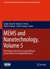 Shaw III G., Prorok B., Starman L.  MEMS and Nanotechnology, Volume 5: Proceedings of the 2013 Annual Conference on Experimental and Applied Mechanics