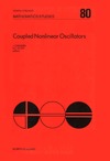 Chandra J., Scott A.  Coupled nonlinear oscillators: proceedings of the Joint U.S. Army-Center for Nonlinear Studies workshop, held in Los Alamos, New Mexico, 21-23 July, 1981