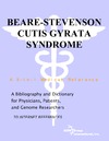Parker P., Parker J.  Beare-Stevenson Cutis Gyrata Syndrome - A Bibliography and Dictionary for Physicians, Patients, and Genome Researchers