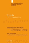 Hinterhozl R., Petrova S.  Information Structure and Language Change: New Approaches to Word Order Variation in Germanic