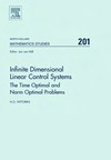 Fattorini H.  Infinite Dimensional Linear Control Systems: The Time Optimal and Norm Optimal Problems