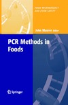 Maurer J.  PCR Methods in Foods (Food Microbiology and Food Safety)