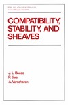Bueso J., Jara P., Verschoren A.  Compatibility, Stability, and Sheaves (Pure and Applied Mathematics)