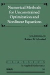 Dennis J., Schnabel R.  Numerical methods for unconstrained optimization and nonlinear equations