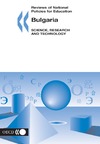 0  Reviews Of National Policies For Education By Country: Bulgaria: Science, Research And Technology (Reviews of National Policies for Education)