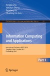 Zhu R., Zhang Y., Liu B.  Information Computing and Applications, International Conference, ICICA 2010, Tangshan, China, October 15-18, 2010. Proceedings, Part I (Communications in Computer and Information Science, 105)
