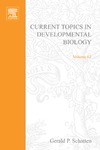 Schatten G.  Current Topics in Developmental Biology, Volume 63 (Current Topics in Developmental Biology)
