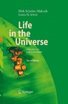 Schulze-Makuch D., Irwin L.  Life in the Universe: Expectations and Constraints (Advances in Astrobiology and Biogeophysics)