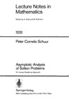 Schuur P.C.  Asymptotic Analysis of Soliton Problems: An Inverse Scattering Approach (Lecture Notes in Mathematics)