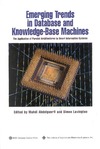Abdelguerfi M., Lavington S.  Emerging Trends in Database and Knowledge Based Machines: The Application of Parallel Architectures to Smart Information Systems