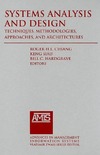 Chiang R., Siau K., Hardgrave B.  Systems Analysis and Design: Techniques, Methodologies, Approaches, and Architectures (Advances in Management Information Systems)