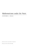 Segal S.  Mathematicians under the Nazis