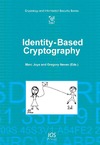 Joye M., Neven G.  Identity-Based Cryptography