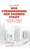 Riedel L.  Das Fremdwerden der eigenen Stadt