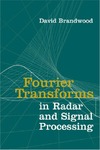 Brandwood D.  Fourier Transforms in Radar and Signal Processing