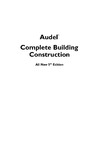 Miller M., Miller R., Leger E.  Audel Complete Building Construction