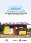 Malca C.G.  Fortalecer el sistema de salud p&#250;blico para la equidad en salud: una necesidad impostergable