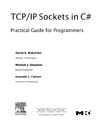 Makofske D., Donahoo M., Calvert K.  TCP/IP Sockets in C#: Practical Guide for Programmers