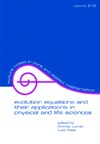 Lumer G., Weis L.  Evolution Equations and Their Applications in Physical and Life Sciences