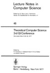 Tzschach H., Waldschmidt H., Walter H.  Theoretical computer science : 3rd GI conference, Darmstadt, March 28-30, 1977