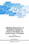 Bartolo B. — Ultrafast Dynamics of Quantum Systems: Physcial Processes and Spectroscopic Techniques (NATO Science Series: B:)