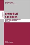 Bello F., Cotin S.  Biomedical Simulation: 5th International Symposium, ISBMS 2010, Phoenix, AZ, USA, January 23-24, 2010. Proceedings (Lecture Notes in Computer Science   Theoretical Computer Science and General Issues)