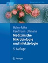 Hahn H., Kaufmann S., Falke D.  Medizinische Mikrobiologie und Infektiologie (Springer-Lehrbuch)
