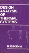 Boehm R.F.  Design analysis of thermal systems